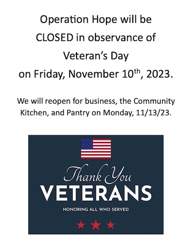 Operation Hope Closed November 10 for Veterans Day