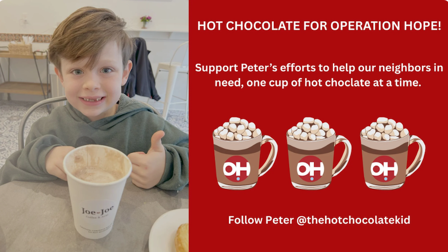 The Hot Chocolate Kid Helps Raise Money for Operation Hope, One Cup at a Time